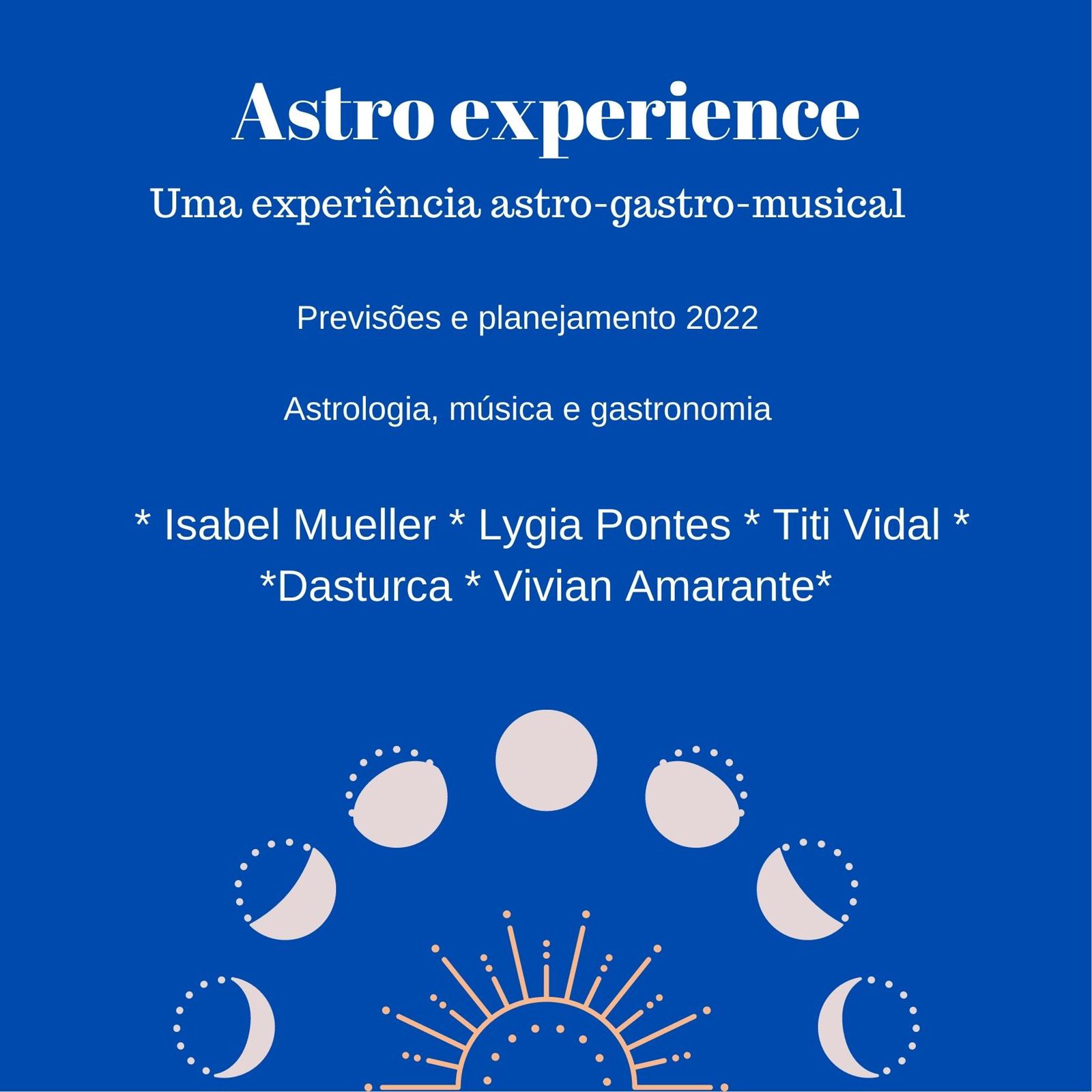 Astro Experience: uma jornada astro gastro musical