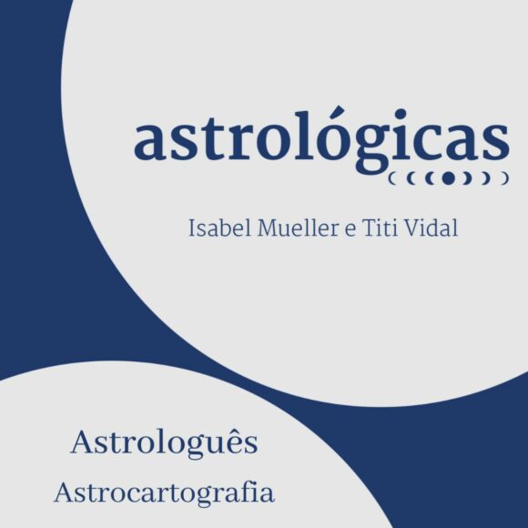 Podcast Astrológicas: Astrologuês – Astrocartografia