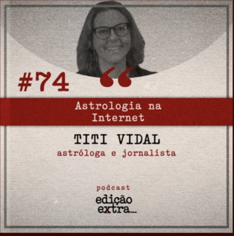 Podcast Edição Extra: Astrologia na Internet