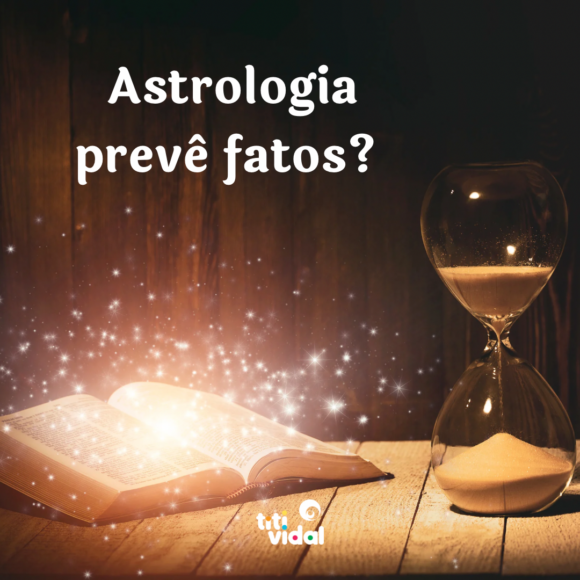 Astrologia prevê fatos?