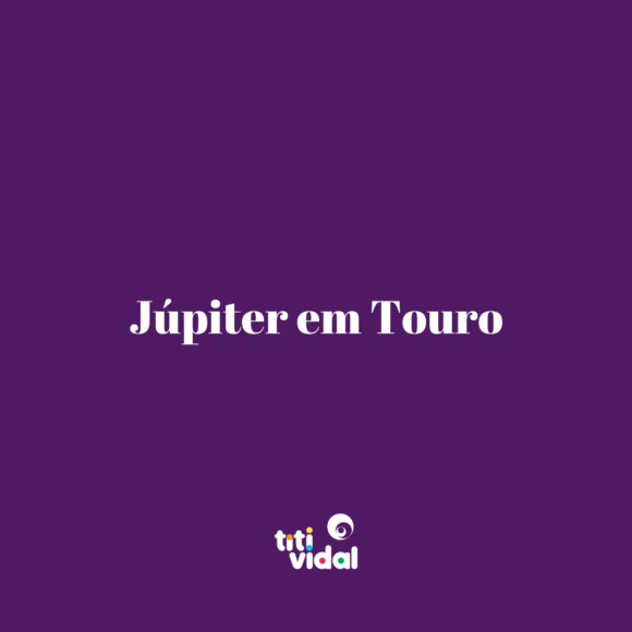 Júpiter em Touro