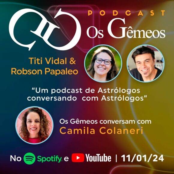 Podcast Os Gêmeos convida Camila Colaneri