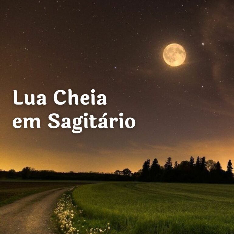 LUA CHEIA EM SAGITÁRIO