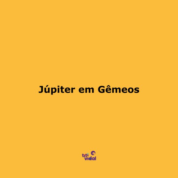 Júpiter em Gêmeos