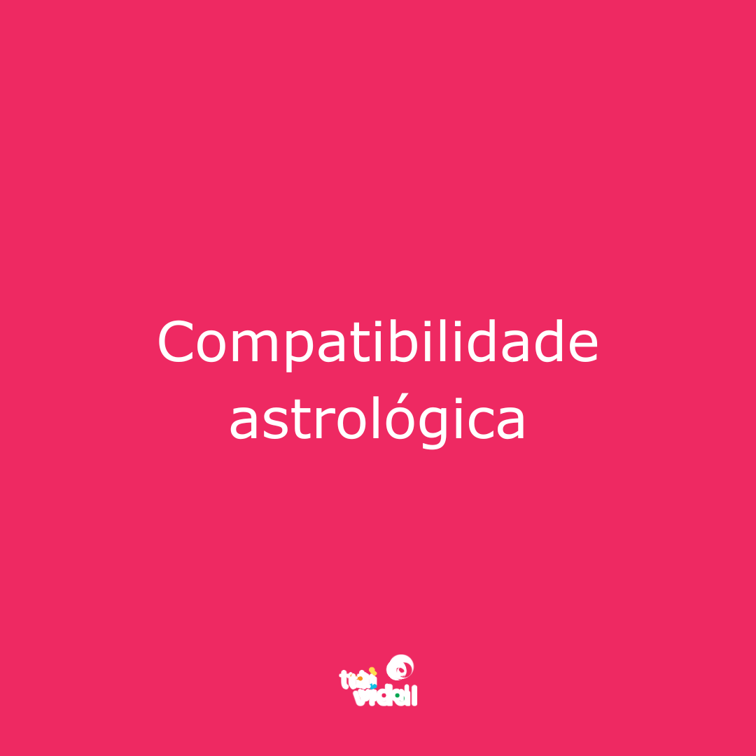 Meu Signo Combina Com O Seu ⋆ Titi Vidal Titi Vidal