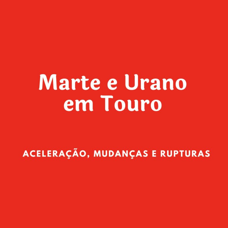 MARTE E URANO EM TOURO