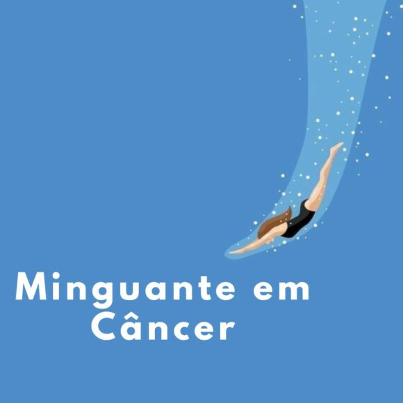 LUA MINGUANTE EM CÂNCER