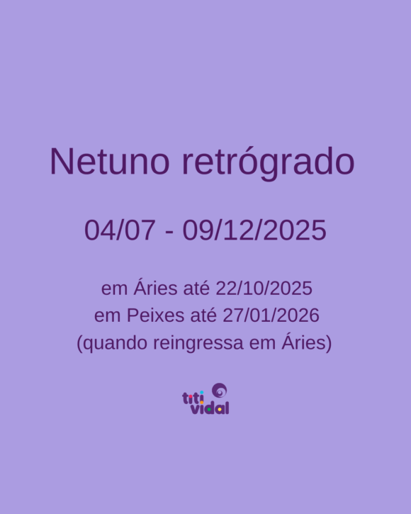Netuno Retrógrado: de Áries para Peixes