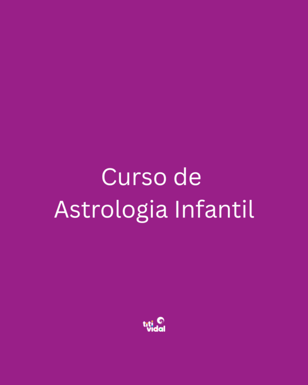 Curso Astrologia Infantil: mapas astrológicos de bebês, crianças e adolescentes