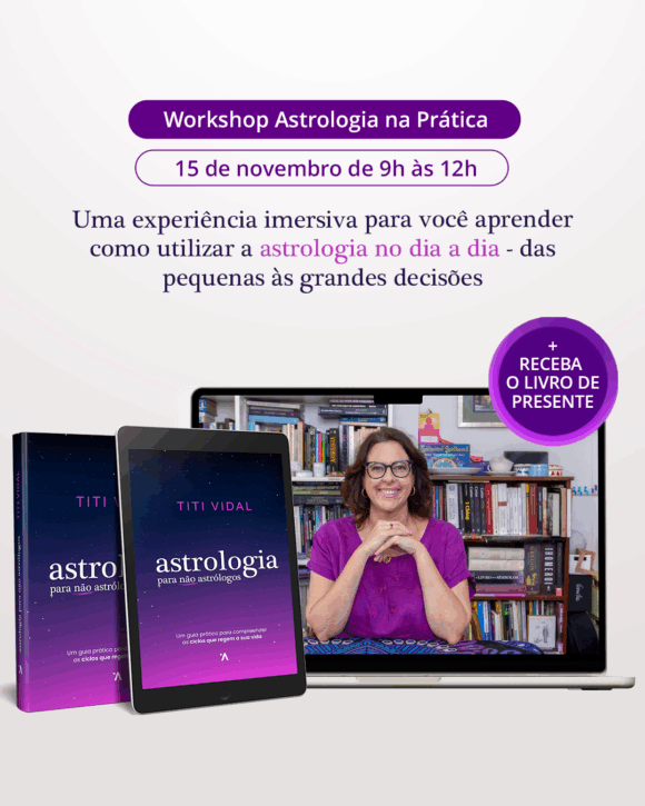 Última chamada para o Workshop Astrologia na Prática