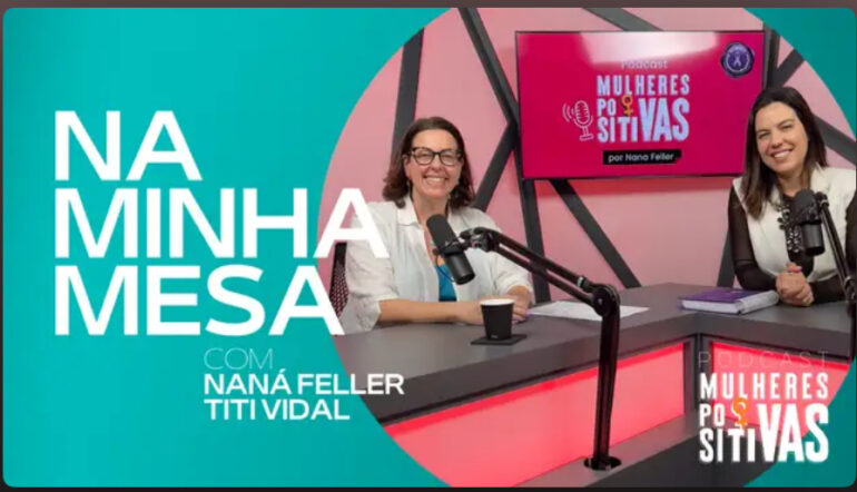 Na minha mesa: Titi Vidal no Podcast da Nana Feller