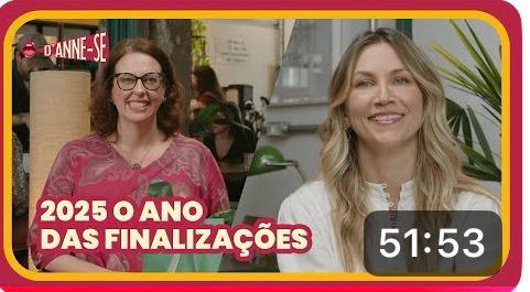Participei do D’ANNE-SE da Anne Lottermann