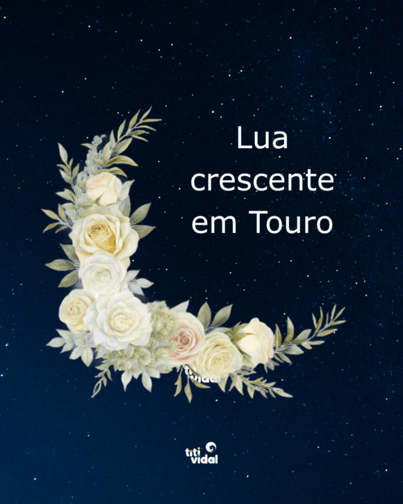 Lua Crescente em Touro