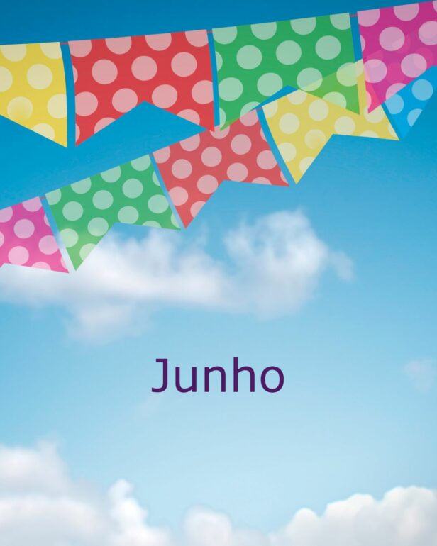 Junho já começou