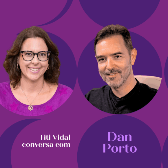 De Papo pro Céu: #05 Dan Porto: como combinar crachás, planilhas e mapa astral