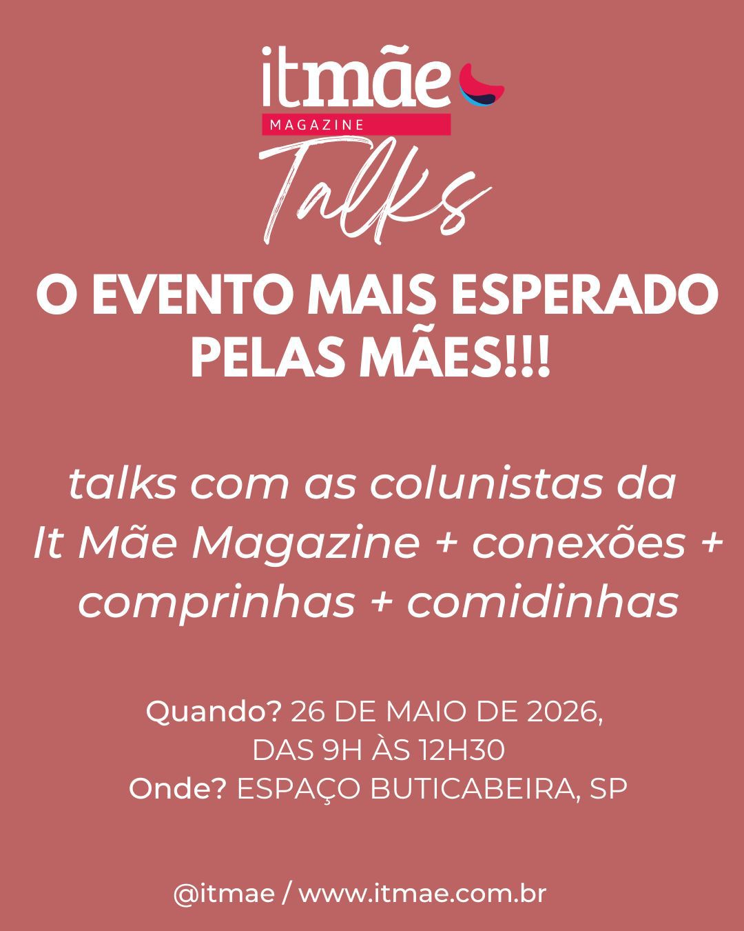 It Mãe Talks